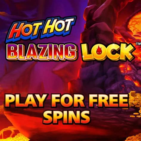 Slot Hot Hot Blazing Lock